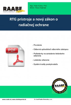 RTG PRÍSTROJE A NOVÝ ZÁKON O RADIAČNEJ OCHRANE